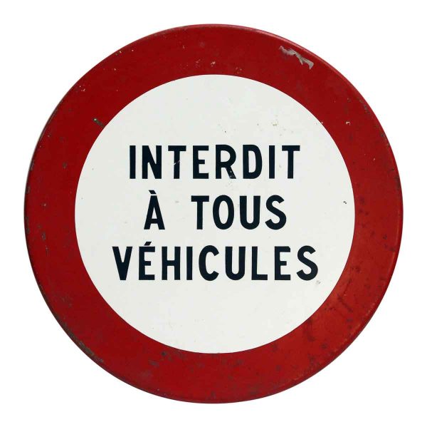 French No Vehicles Road Sign - Vintage Signs