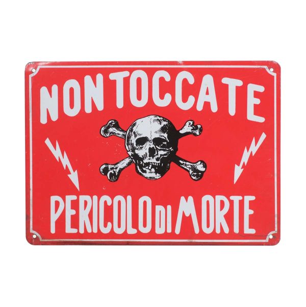 Vintage Signs - Italian Nontoccate Pericoloso Di Morte Red & White Metal Warning Sign